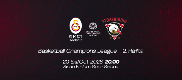 Maça Doğru | Galatasaray MCT Technic - SIG Strasbourg